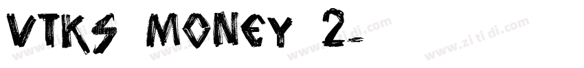 Vtks Money 2字体转换